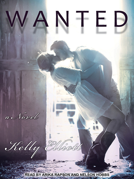 Title details for Wanted by Kelly Elliott - Available